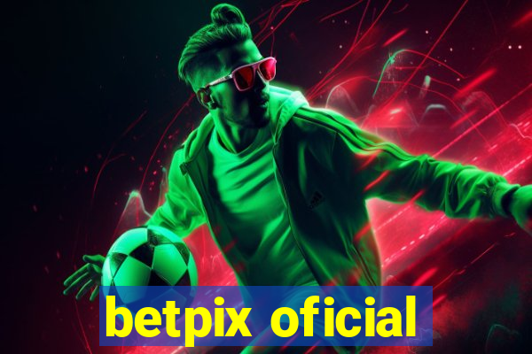 betpix oficial